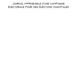 Le journal imrpbable dune campagne électorale